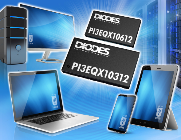 Diodes推出PI3EQX10612/PI3EQX10312 10Gbps双端口线性ReDriver™ 装置
